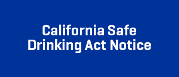 text California Safe Drinking Act Notice